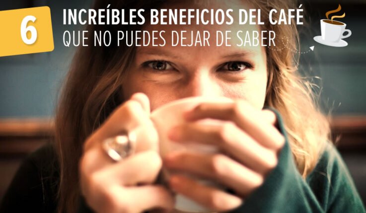 beneficios del cafe